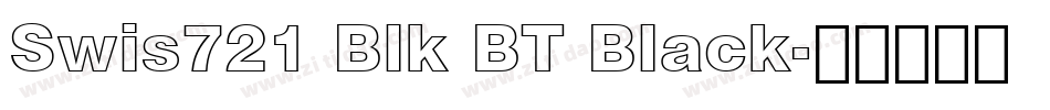 Swis721 Blk BT Black字体转换